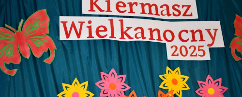 Kiermasz Wielkanocny 2025
